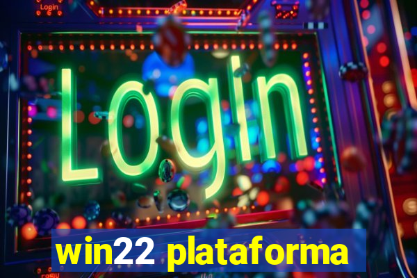 win22 plataforma